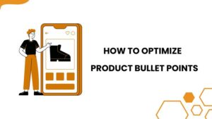 Amazon Product Bullet Points