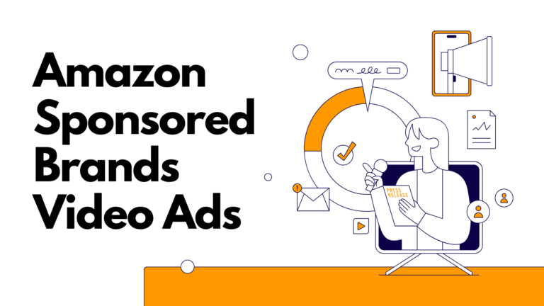 A Guide for Amazon Sponsored Brands Video Ads