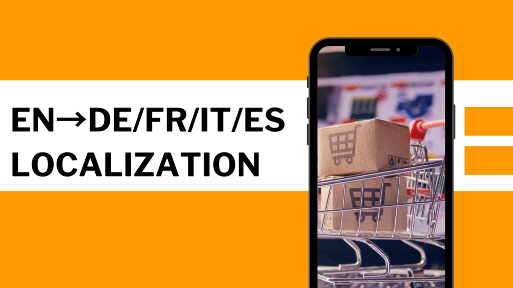 EN→DE/FR/IT/ES Localization: Sound Native and Stay Compliant