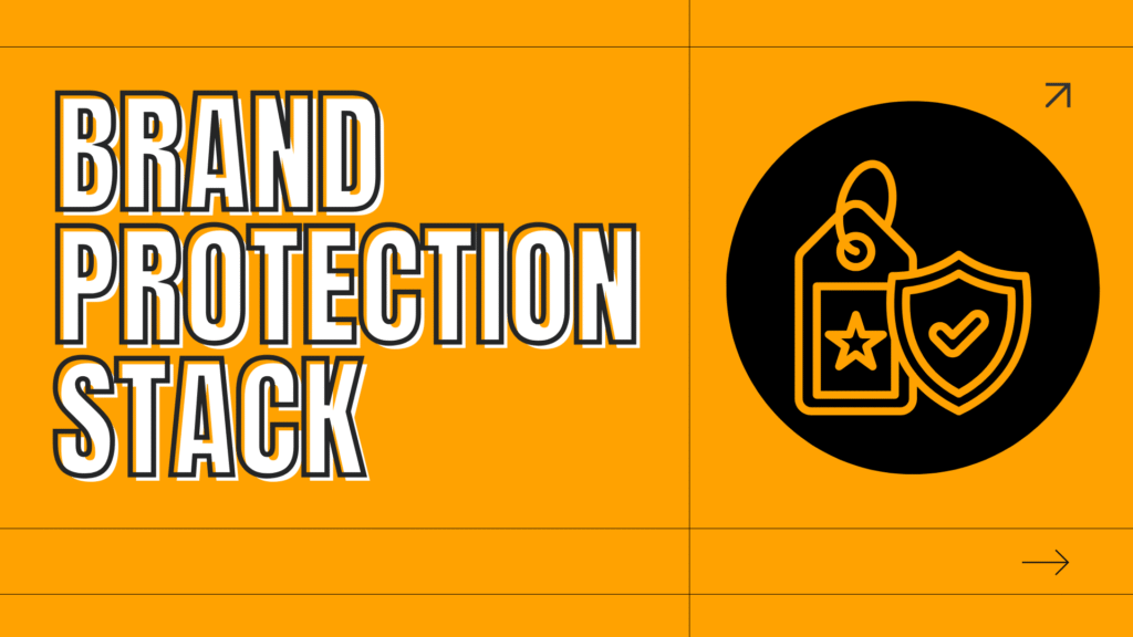 Brand Protection Stack: Content + PPC + Legal Actions