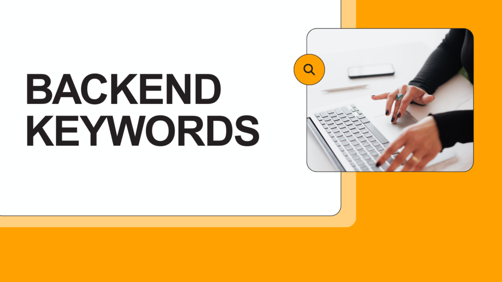 Amazon Backend Keywords 2026: Byte Limit & Indexing Guide 