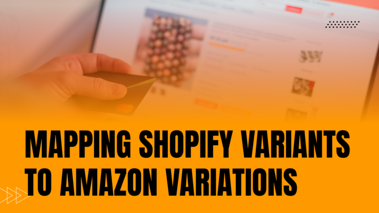 Mapping Shopify Variants to Amazon Variations Without Losing SEO or Reviews