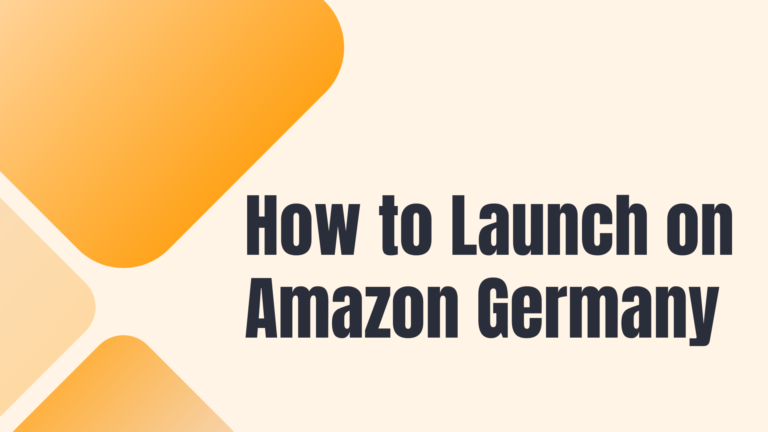 How to Launch on Amazon Germany First: A Step-by-Step Playbook for US Brands